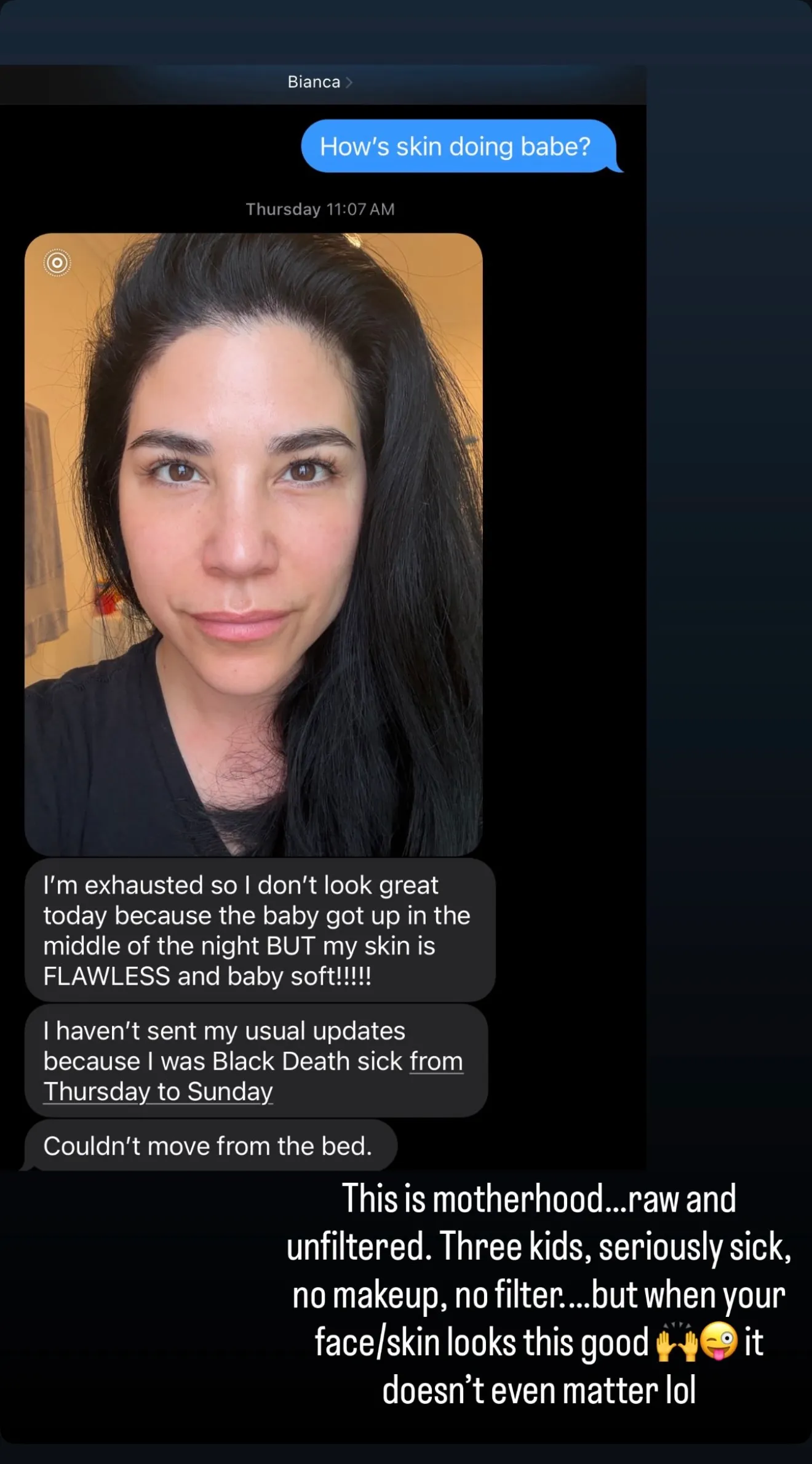 Text message from Bianca — my skin is FLAWLESS and baby soft